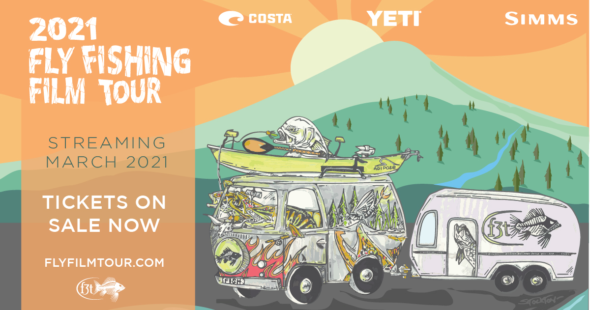 The 2021 Fly Fishing Film Tour Tickets, Trailers & Schedule theflylords